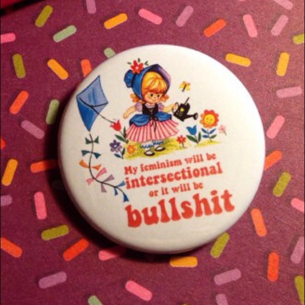 ISO My feminism will be intersectional button